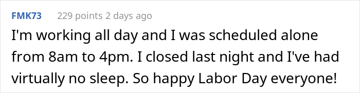Person Asks The Internet "Can Someone Tell Me Why I’m Working On Labor Day?" And People Chime In Person Asks The Internet "Can Someone Tell Me Why I’m Working On Labor Day?" And People Chime In