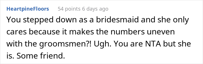 "It Would Be Genuinely Embarrassing For Me To Wear The Dress": Bride Livid After Bridesmaid Drops Out Because Of The Dress "It Would Be Genuinely Embarrassing For Me To Wear The Dress": Bride Livid After Bridesmaid Drops Out Because Of The Dress