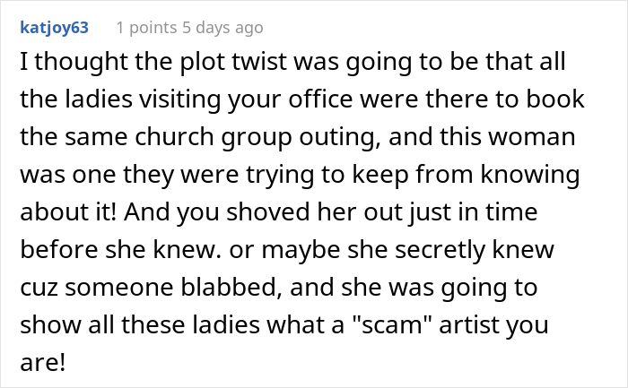 Karen Keeps Demanding Free Things From This Travel Agency Even Though She Already Got A Refund, Gets Embarrassed In Front Of Members Of Her Church Karen Keeps Demanding Free Things From This Travel Agency Even Though She Already Got A Refund, Gets Embarrassed In Front Of Members Of Her Church