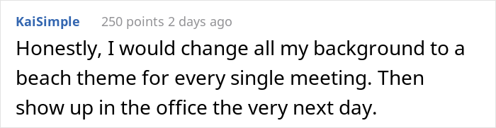 Boss Refuses To Admit To His Hilariously Dumb Mistake, Enforces An Absurd Work-From-Home Policy Instead Boss Refuses To Admit To His Hilariously Dumb Mistake, Enforces An Absurd Work-From-Home Policy Instead