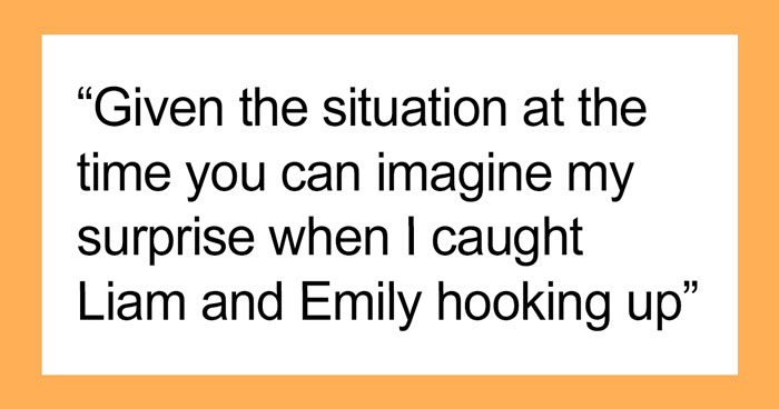 Man Slammed For Being Bitter Years After Brother Married His Childhood Crush