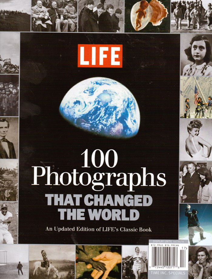 "100 Photographs That Changed The World" By Editors Of Life