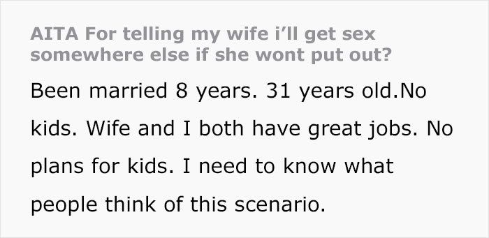 "Wife Will Not Put Out. At All": Husband Wonders If He's A Jerk For Telling Wife He'll 'Get Some' Elsewhere