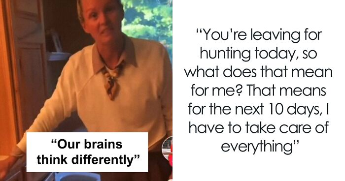 Woman Explodes On Husband For Going On A 10-Day Hunting Trip And Leaving Her Alone With The Kids, And It Starts An Important Discussion
