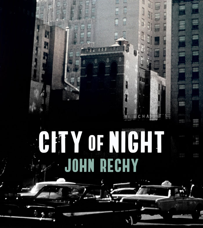City Of Night By John Rechy