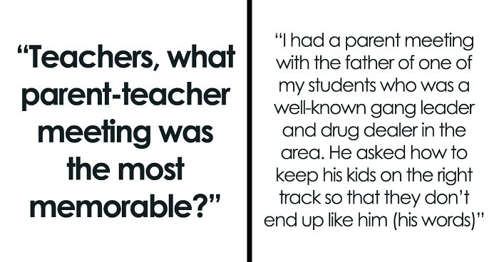 30 Teachers Say What Meeting With The Parents Was Most Memorable ...