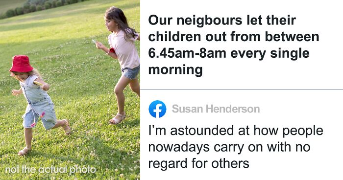 Neighbor Can’t Stand Kids Playing Outside At 6:45 AM, Asks If They Should Contact The Council