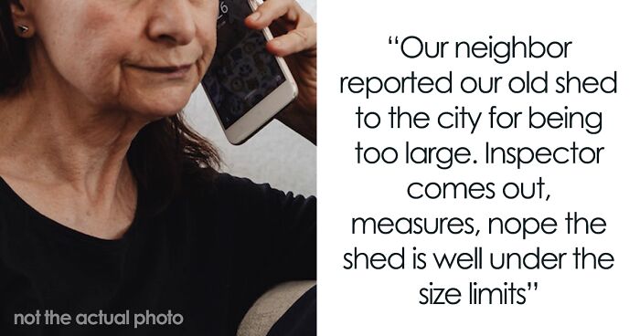 Woman Is Upset That Neighbors’ Shed Is Too Big, Calls Inspector, Regrets It When They Maliciously Comply