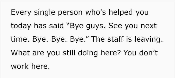 “This Is Why I Don’t Pick Up Shifts”: Server Rants About Entitled Customers Who Stay Over An Hour Past Closing Time “This Is Why I Don’t Pick Up Shifts”: Server Rants About Entitled Customers Who Stay Over An Hour Past Closing Time