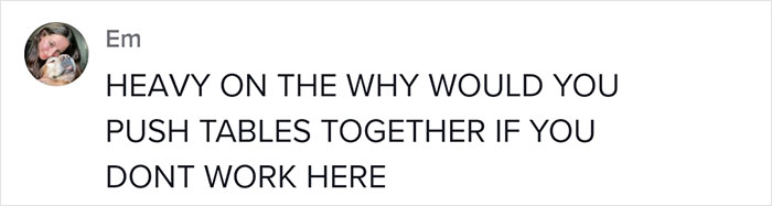 “This Is Why I Don’t Pick Up Shifts”: Server Rants About Entitled Customers Who Stay Over An Hour Past Closing Time