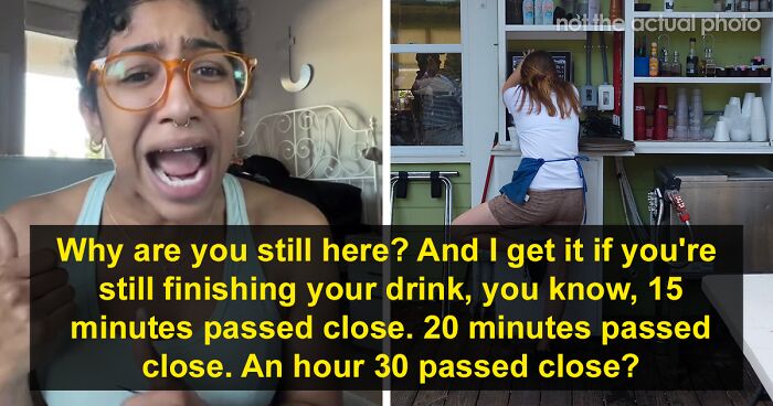 “This Is Why I Don’t Pick Up Shifts”: Server Rants About Entitled Customers Who Stay Over An Hour Past Closing Time