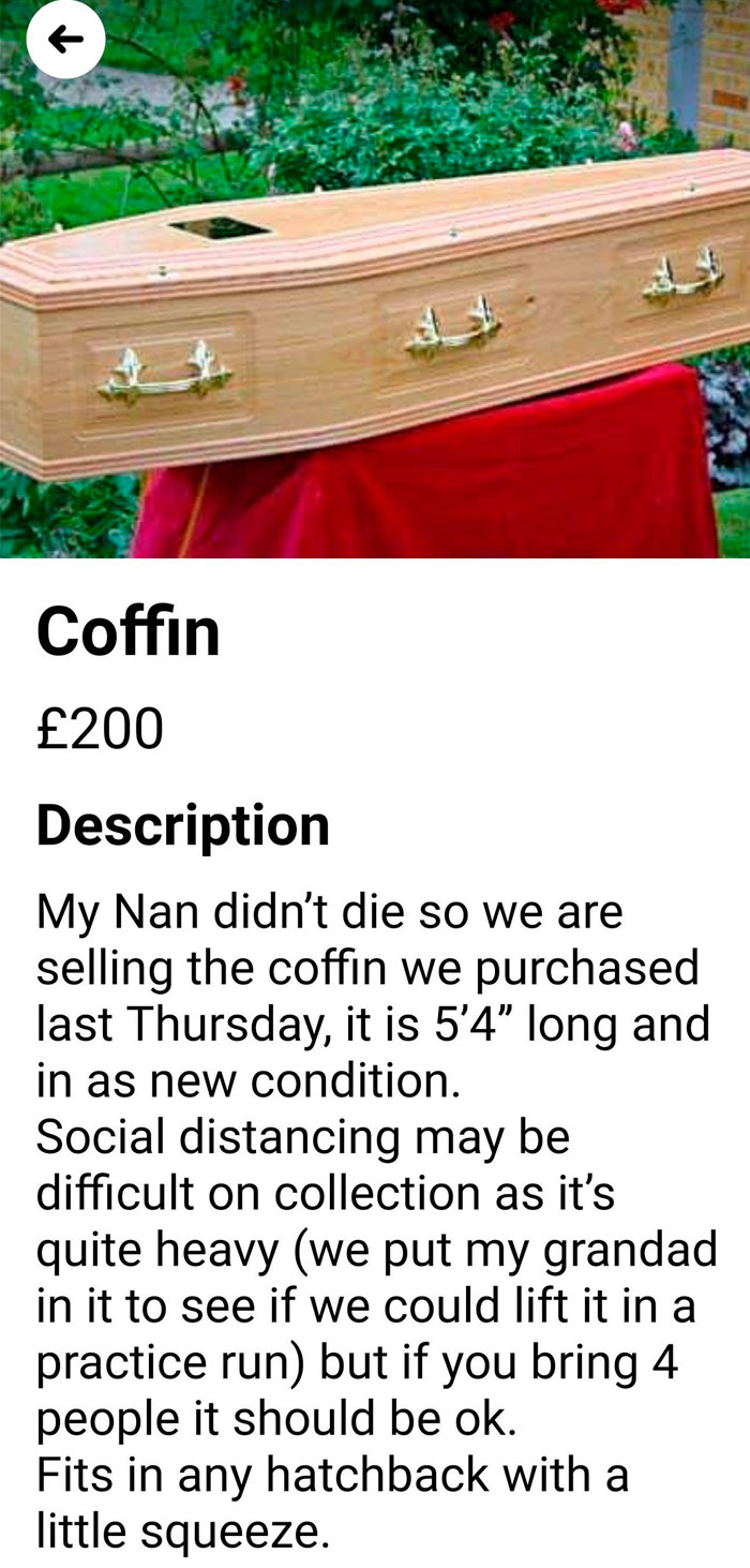 “My Nan Didn’t Die So We Are Selling The Coffin”