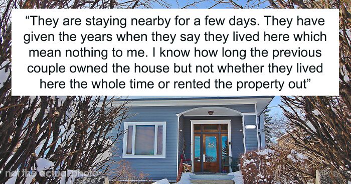 Woman Asks People Online If She’d Be A Jerk To Not Allow Previous Homeowners To Visit Her Home As They Are Complete Strangers To Her