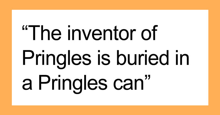 40 Useless Facts To Possibly Impress Your Friends