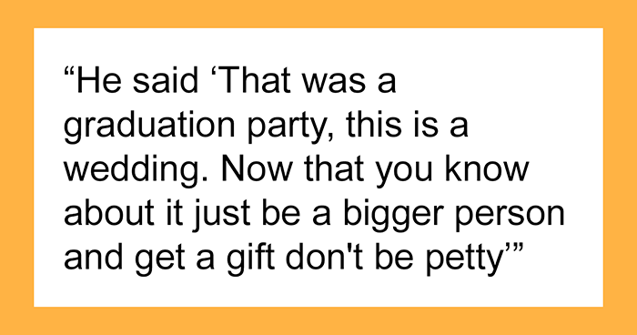 “Would I Be The [Jerk] For Not Sending A Gift For A Wedding I Wasn’t Invited To?”