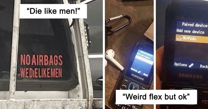 50 Times People Bragged And Were Shamed For It In This “Weird Flex But Ok” Online Group