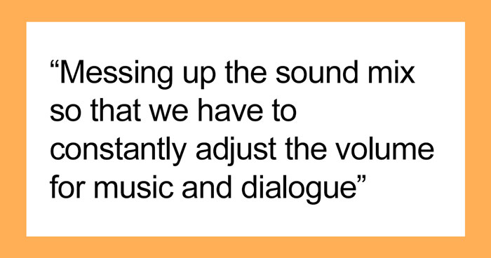 Someone Online Was Curious To Know “What Do You Wish Hollywood Would Stop Doing?” And Here Are 36 Of The Best Answers