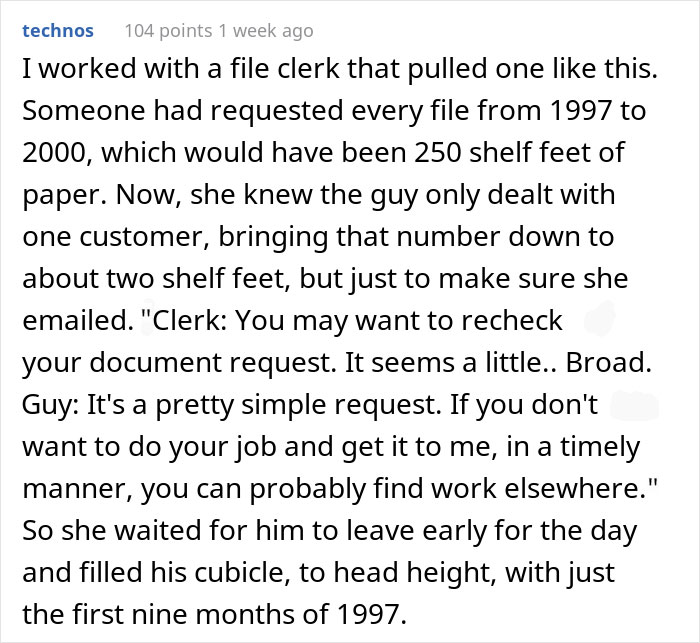 Rude customer tells helpful employee to just do what the work order says, immediately regrets it.