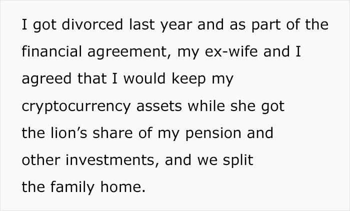 Folks Online Are Cracking Up At This Man For Choosing Crypto Assets Over The House In His Divorce Folks Online Are Cracking Up At This Man For Choosing Crypto Assets Over The House In His Divorce
