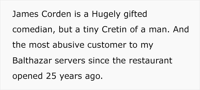 James Corden Was Banned From Prestigious NYC Restaurant “Balthazar”, Owner Goes Online To Explain Why James Corden Was Banned From Prestigious NYC Restaurant “Balthazar”, Owner Goes Online To Explain Why