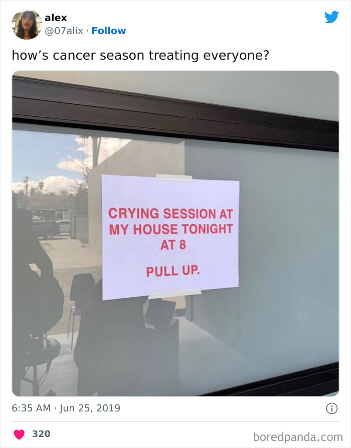 Cancer season 'crying session at my house tonight at 8' meme