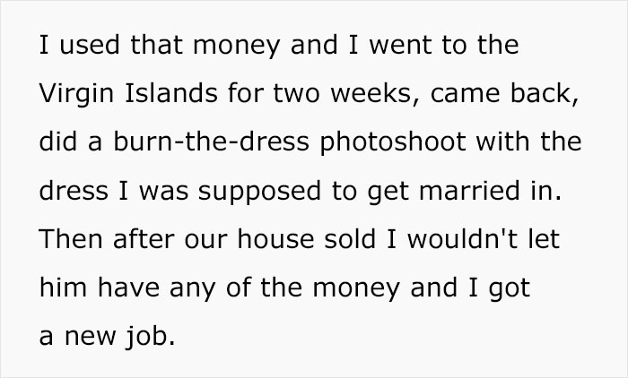 Woman Gets Dumped Right Before Her Wedding, Cashes Out The Ring And Their House, Goes On 2 Vacations