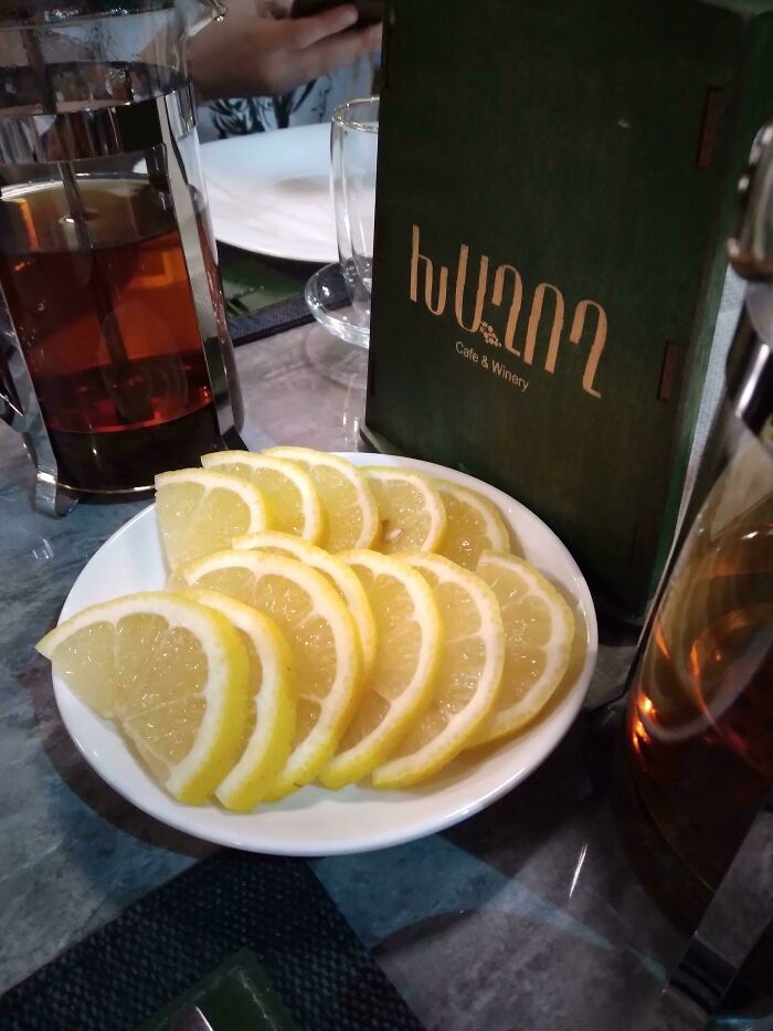We Asked For Lemon With Our Tea