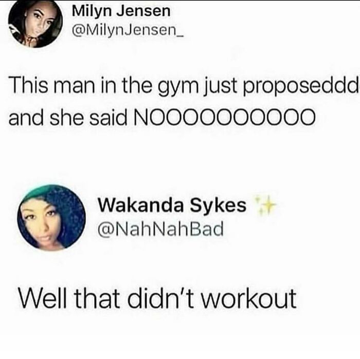 She Probably Said, "Let's Weight"