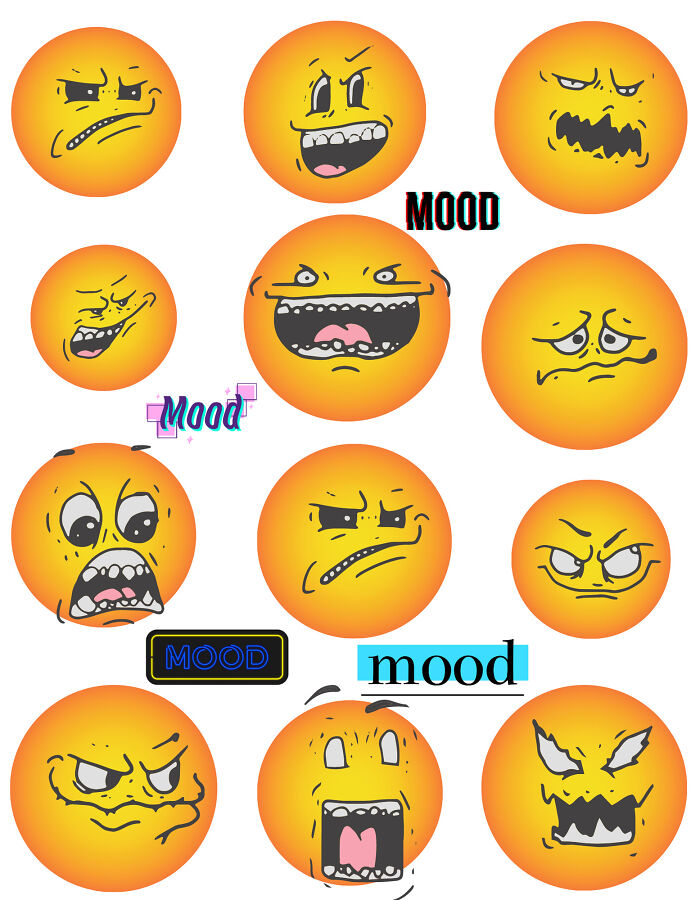Here, I Came Up With A Fun And Silly Way To Convey Some Of My Many Moods And Faces