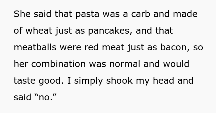 "AITA For Forcing My Sister To Make Dinner After She Poured Maple Syrup Into My Pasta?" "AITA For Forcing My Sister To Make Dinner After She Poured Maple Syrup Into My Pasta?"