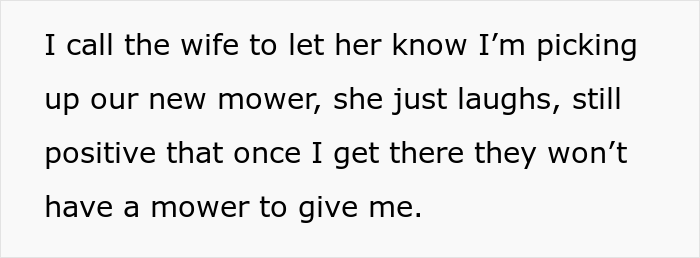 Guy Gives In And Takes A "Free" Lawn Mower From A Hardware Store After They Keep Calling Him For Weeks Guy Gives In And Takes A "Free" Lawn Mower From A Hardware Store After They Keep Calling Him For Weeks