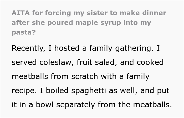 Woman feeds her sister dinner after ruining the meatballs being prepared for the family