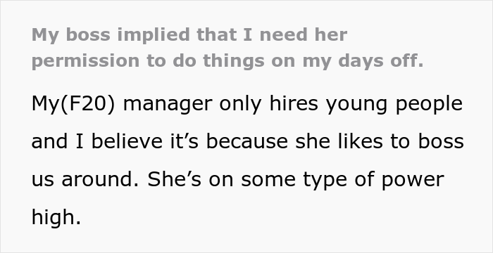 “My Boss Implied That I Need Her Permission To Do Things On My Days Off” “My Boss Implied That I Need Her Permission To Do Things On My Days Off”