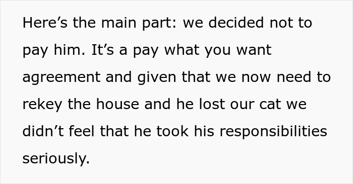 16 Y.O. Loses His Neighbor's Cat That He Was Supposed To Pet Sit, His Mom Is Upset About The Neighbors Refusing To Pay For His Work 16 Y.O. Loses His Neighbor's Cat That He Was Supposed To Pet Sit, His Mom Is Upset About The Neighbors Refusing To Pay For His Work