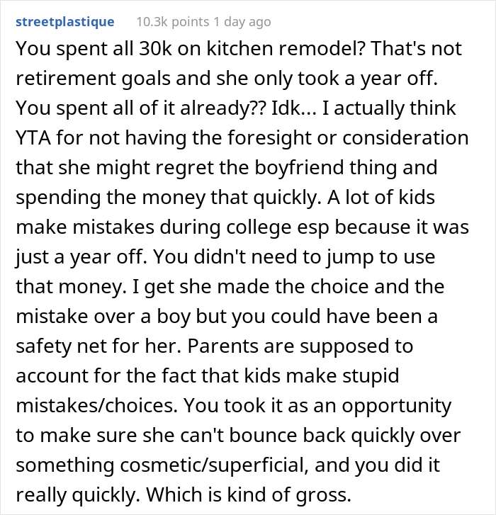 20 Y.O. Decided To Go Back To College, Found Out That Her Parents Spent All 30K They Saved Up For Her Education To Remodel Their Kitchen 20 Y.O. Decided To Go Back To College, Found Out That Her Parents Spent All 30K They Saved Up For Her Education To Remodel Their Kitchen