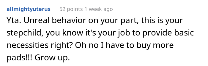 “Am I The Jerk For Refusing To Share My Sanitary Pads With My Stepdaughter?” “Am I The Jerk For Refusing To Share My Sanitary Pads With My Stepdaughter?”