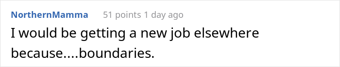 “My Boss Implied That I Need Her Permission To Do Things On My Days Off” “My Boss Implied That I Need Her Permission To Do Things On My Days Off”