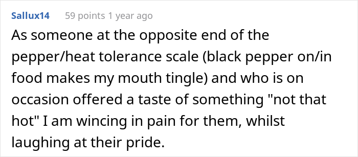 Restaurant Owner Gets Tired Of Overconfident Men, Develops A Tongue-Burning 'Culinary Monstrosity' To Shut Them Down Restaurant Owner Gets Tired Of Overconfident Men, Develops A Tongue-Burning 'Culinary Monstrosity' To Shut Them Down