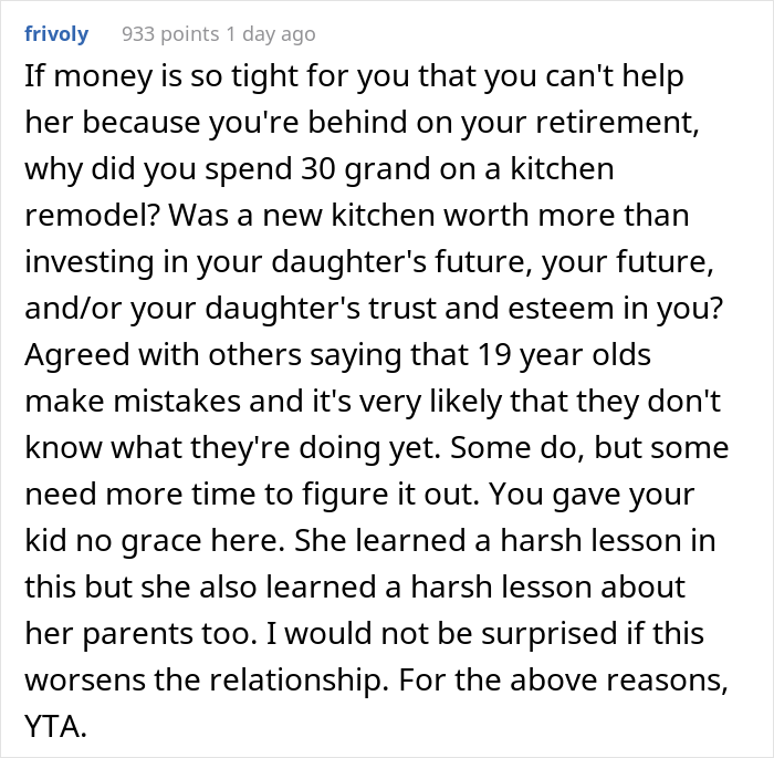 20 Y.O. Decided To Go Back To College, Found Out That Her Parents Spent All 30K They Saved Up For Her Education To Remodel Their Kitchen 20 Y.O. Decided To Go Back To College, Found Out That Her Parents Spent All 30K They Saved Up For Her Education To Remodel Their Kitchen