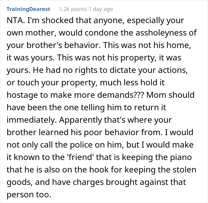 Woman Kicks Her Brother And SIL Out Of Her House After They Got Rid Of Her Piano, Threatens To Call The Police If It's Not Back In 2 Days