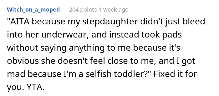 “Am I The Jerk For Refusing To Share My Sanitary Pads With My Stepdaughter?” “Am I The Jerk For Refusing To Share My Sanitary Pads With My Stepdaughter?”