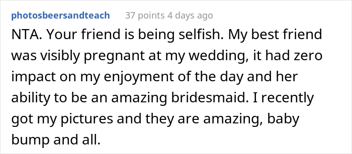 Bride Doesn't Want Her Best Friend In Wedding Photos Because Her "Bump Would Be Too Distracting", She Drops Out Bride Doesn't Want Her Best Friend In Wedding Photos Because Her "Bump Would Be Too Distracting", She Drops Out