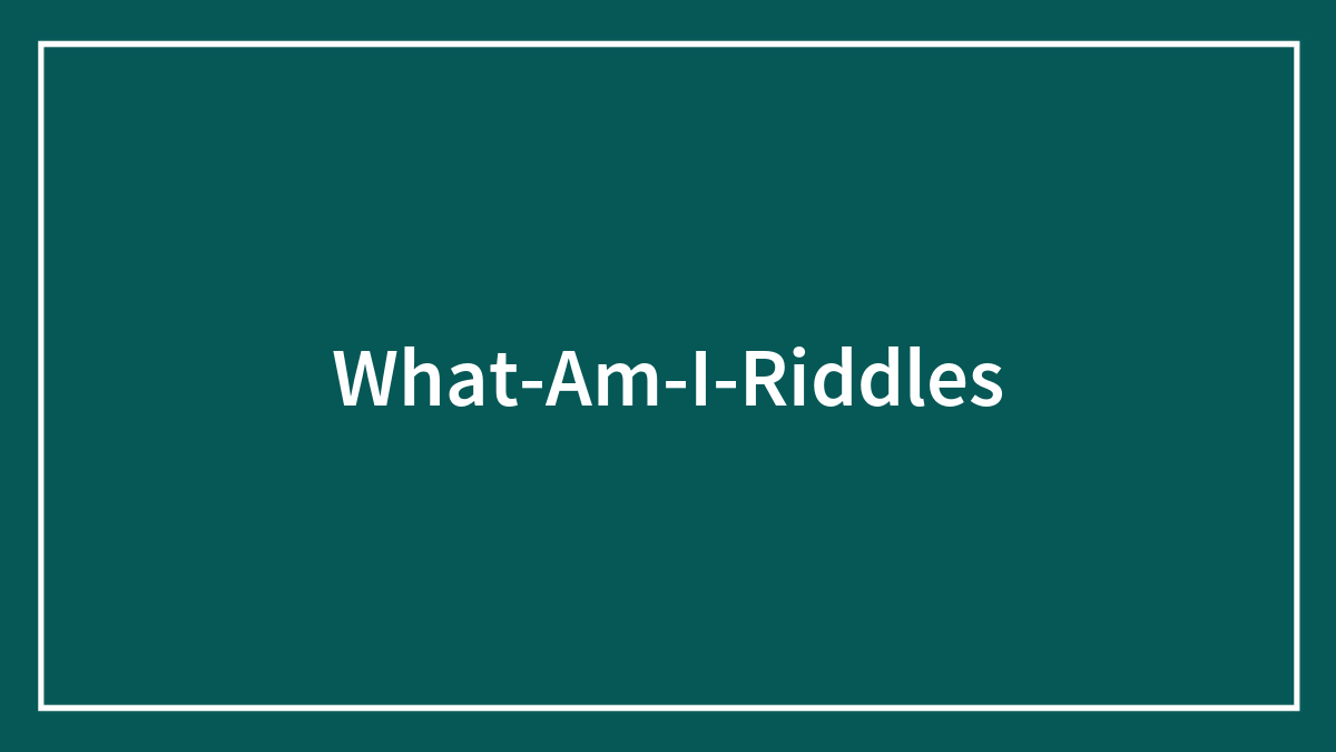 106 “What Am I” Riddles To Get Your Prefrontal Cortex Working