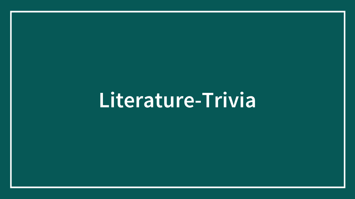 A Whole Library Of Literature Trivia Questions For Attentive Readers ...