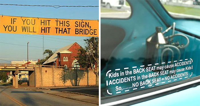 “Stupid And Weird Signs”: 50 Of The Funniest Signs Ever, As Collected By This Facebook Group