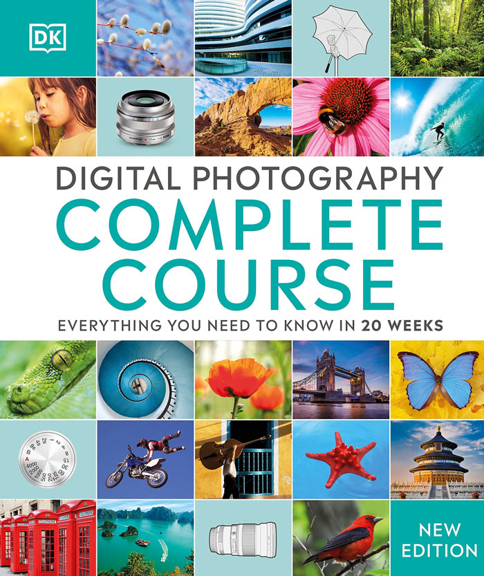 "Digital Photography Complete Course" By DK