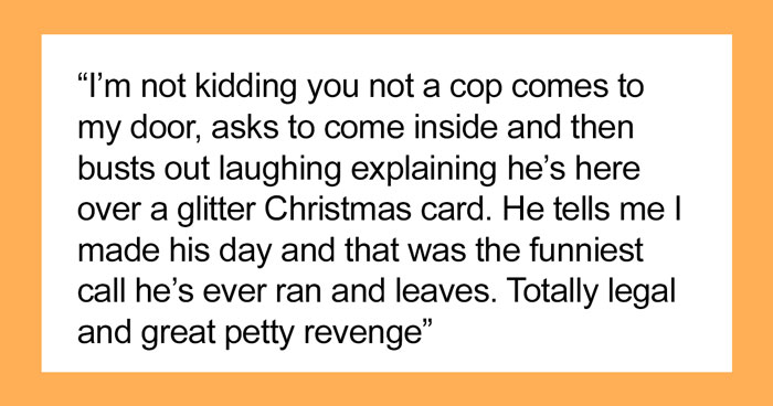 Woman Pranks Her Karen Neighbor By Sending Her A Glitter Bomb For Christmas, Investigating Police Officer Comes Over To Just Laugh About It