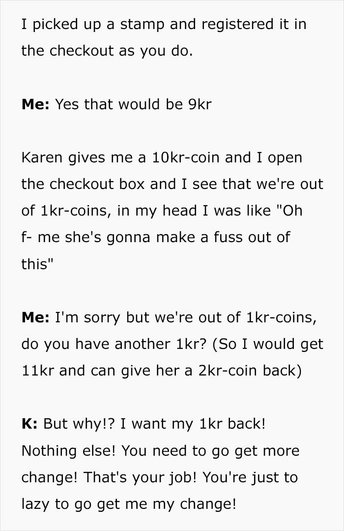 Karen Makes Employee's Life A Living Hell Over 10 Cents, Is Left Embarrassed In Front Of The Whole Store After They Maliciously Comply Karen Makes Employee's Life A Living Hell Over 10 Cents, Is Left Embarrassed In Front Of The Whole Store After They Maliciously Comply