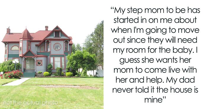 Woman Tells 23 Y.O. Stepdaughter To Move Out, Gets Evicted After Failing To Realize She Owns The House