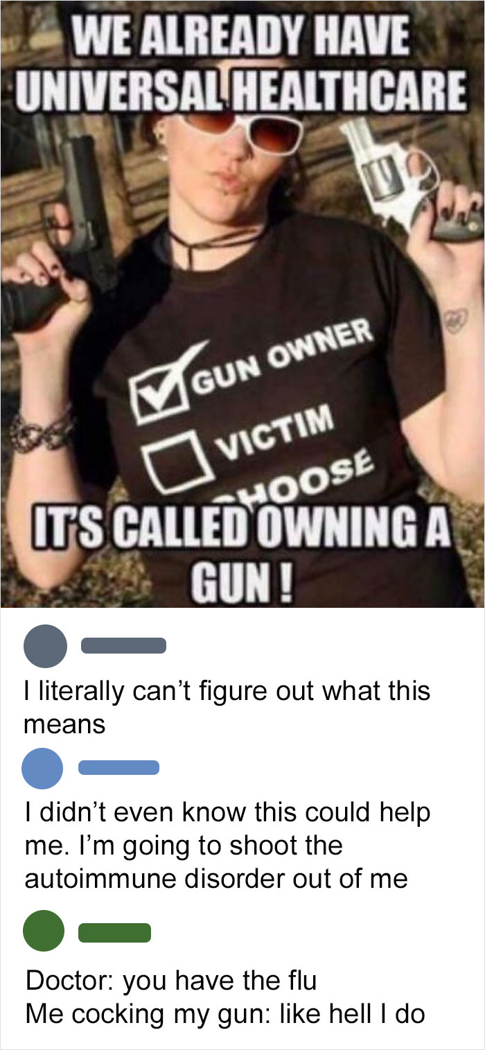 Healthcare = Gun